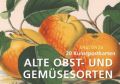 Alte Obst- und Gemüsesorten, 20 Kunstpostkarten