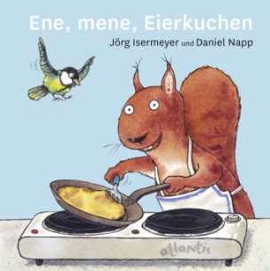 Ene, mene, Eierkuchen