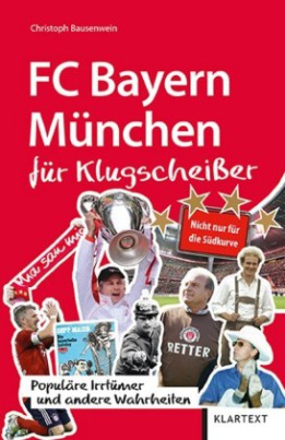 FC Bayern München für Klugscheißer