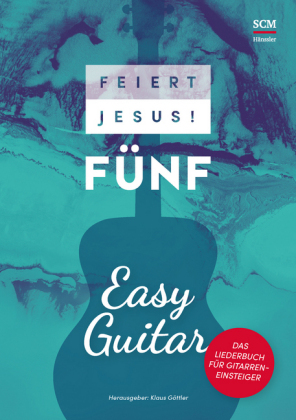 Feiert Jesus! 5 - easy guitar. Tl.5