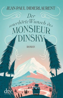 Der unerhörte Wunsch des Monsieur Dinsky