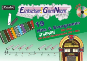 Einfacher!-Geht-Nicht: 19 Hits & Evergreens für das SONOR GS PLUS Glockenspiel (F# + Bb), m. Audio-CD