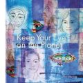 Keep Your Eye on the Planet