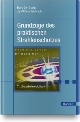 Grundzüge des praktischen Strahlenschutzes