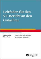 Leitfaden für den VT-Bericht an den Gutachter