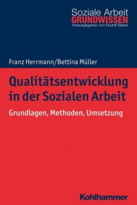 Qualitätsentwicklung in der Sozialen Arbeit