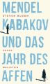 Mendel Kabakov und das Jahr des Affen