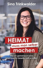 Heimat muss man selber machen