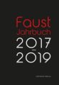 Faust-Jahrbuch 2017-2019