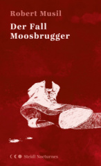 Der Fall Moosbrugger