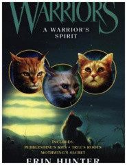 Warriors: A Warrior's Spirit