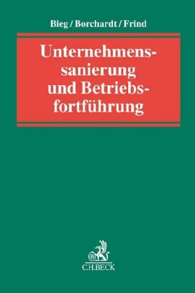 Unternehmenssanierung und Betriebsfortführung