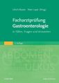 Facharztprüfung Gastroenterologie