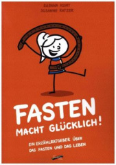 Fasten macht glücklich!