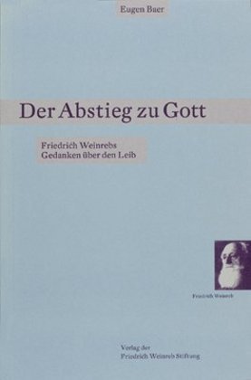 Der Abstieg zu Gott