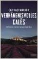 Verhängnisvolles Calès