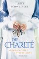 Die Charité - Aufbruch und Entscheidung