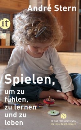 Spielen, um zu fühlen, zu lernen und zu leben