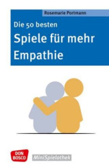 Die 50 besten Spiele für mehr Empathie