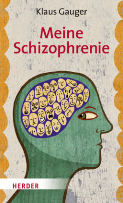 Meine Schizophrenie
