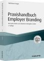 Praxishandbuch Employer Branding - inkl. Arbeitshilfen online