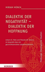 Dialektik der Negativität - Dialektik der Hoffnung