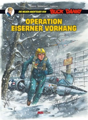 Die neuen Abenteuer von Buck Danny - Operation Eiserner Vorhang