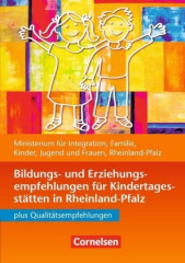 Bildungs- und Erziehungsempfehlungen für Kindertagesstätten in Rheinland-Pfalz