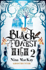 Black Forest High - Ghosthunter