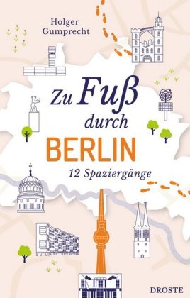 Zu Fuß durch Berlin