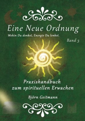 Eine Neue Ordnung. Bd.3