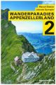 Wanderparadies Appenzellerland. Bd.2