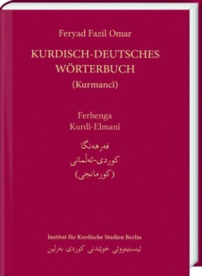 Kurdisch-Deutsches Wörterbuch (Nordkurdisch/Kurmancî)