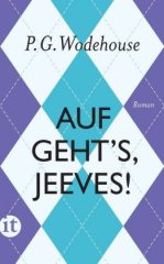 Auf geht's, Jeeves!