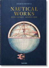 Jacques Devaulx. Nautical Works. Oeuvres nautiques