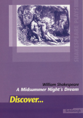 William Shakespeare: A Midsummer Night's Dream