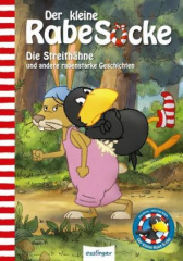 Der kleine Rabe Socke: Die Streithähne und andere rabenstarke Geschichten