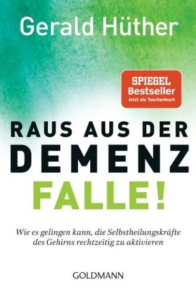 Raus aus der Demenz-Falle!