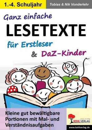 Ganz einfache Lesetexte für Erstleser & DaZ-Kinder