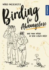 Birding für Ahnungslose