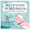 Das Kätzchen und das Mäuselein