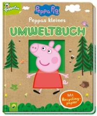 Peppa Pig - Peppas kleines Umweltbuch