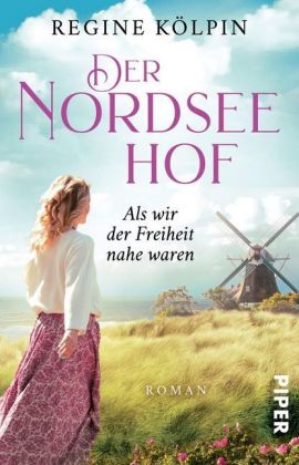 Der Nordseehof - Als wir der Freiheit nahe waren