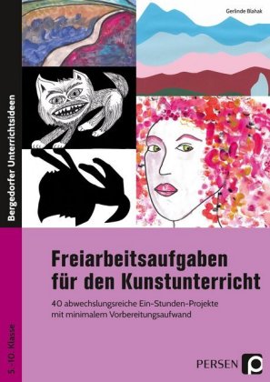 Freiarbeitsaufgaben für den Kunstunterricht