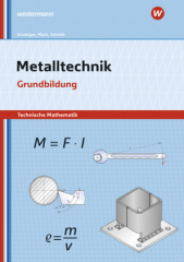 Metalltechnik, Technische Mathematik, Grundbildung