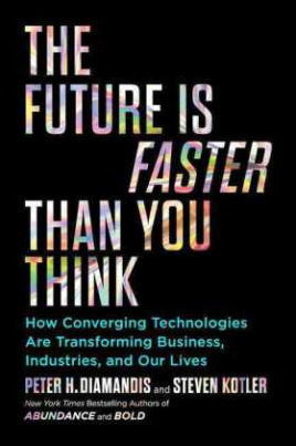 The Future Is Faster Than You Think