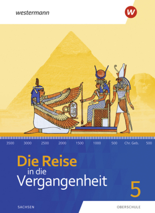 Die Reise in die Vergangenheit - Ausgabe 2020 für Sachsen, m. 1 Buch, m. 1 Online-Zugang