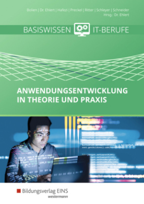 Anwendungsentwicklung in Theorie und Praxis