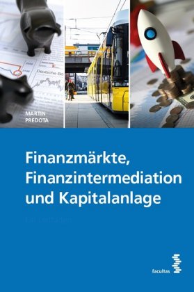 Finanzmärkte, Finanzintermediation und Kapitalanlage