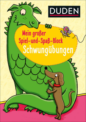 Mein großer Spiel-und Spaßblock: Schwungübungen